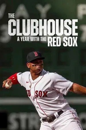 The Clubhouse: A Year with the Red Sox