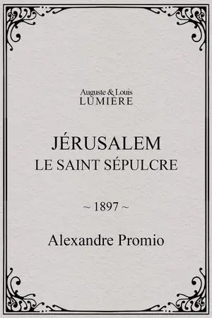 Jérusalem, le saint sépulcre