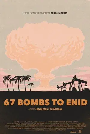 67 Bombs to Enid