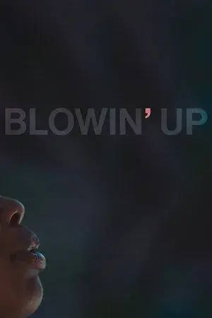 Blowin' Up