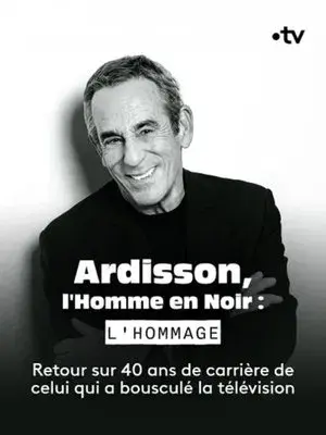Ardisson, l'Homme en Noir : l'hommage