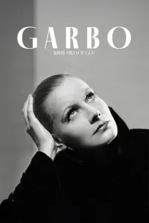 Garbo: Where Did You Go?