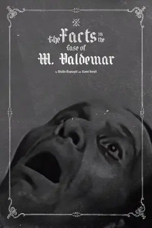 The Facts in the Case of M. Valdemar