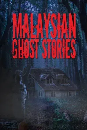 Malaysian Ghost Stories