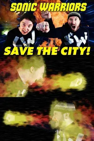 Sonic Warriors Save the City!