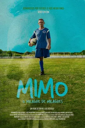Mimo: O Milagre de Milagres