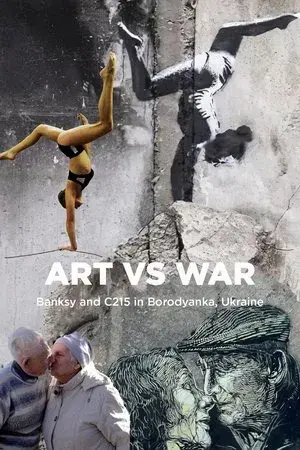 Art Vs War: Banksy And C215 In Borodianka, Ukraine