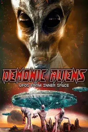 Demonic Aliens: UFOs From Inner Space