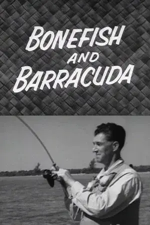 Bonefish and Barracuda