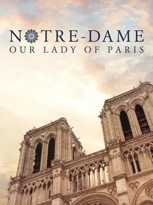 Notre-Dame: Our Lady of Paris