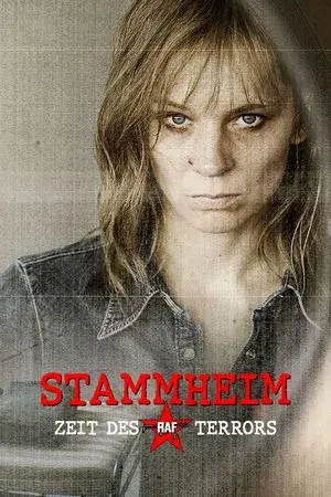 Stammheim - Zeit des Terrors