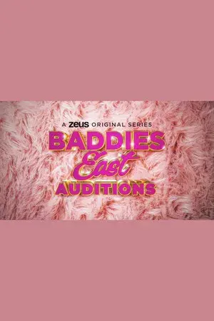 Baddies East Auditions