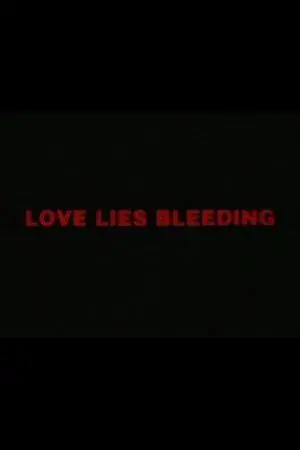Love Lies Bleeding