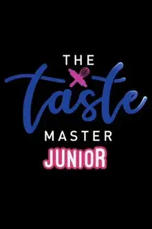 The Taste Master Junior
