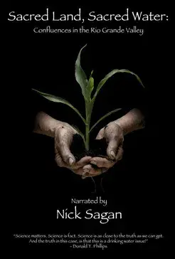 Sacred Land, Sacred Water: Confluences in the Rio Grande Valley