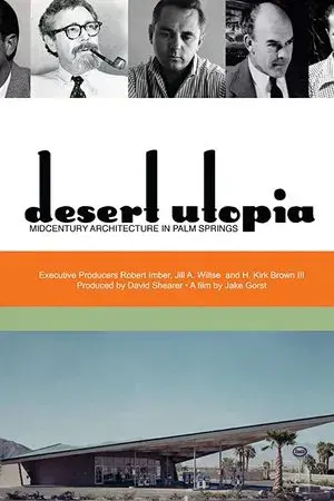 Desert Utopia: Mid-Century Architecture in Palm Springs