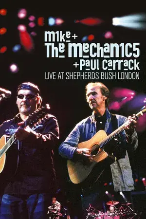 Mike + the Mechanics + Paul Carrack - Live at Shepherds Bush London