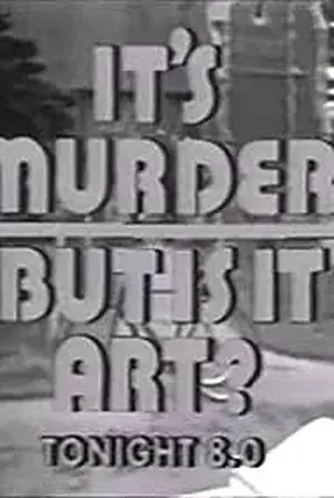 It's Murder. But Is It Art?