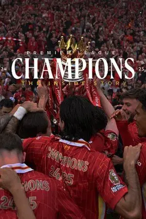 Champions 24-25: The Inside Story